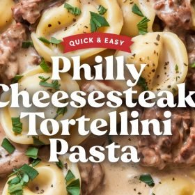 Delightful Philly Cheesesteak Tortellini Pasta with tender beef pieces, caramelized onions, and a velvety cheese sauce.