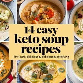 14 Easy Keto Soup Recipes